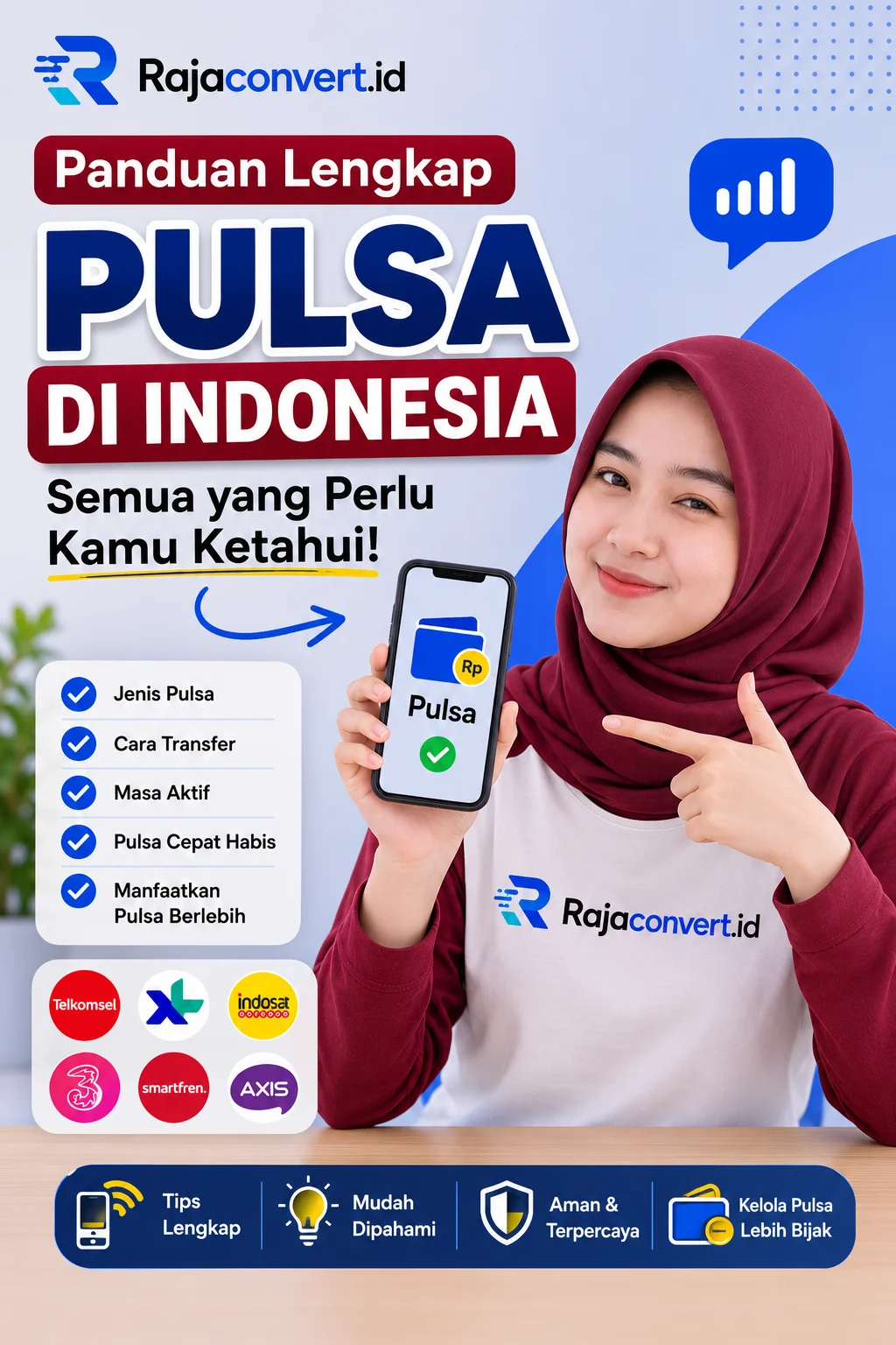 Panduan Lengkap Pulsa di Indonesia: Cara Kerja, Jenis, Transfer, Masa Aktif, Hingga Cara Memanfaatkannya