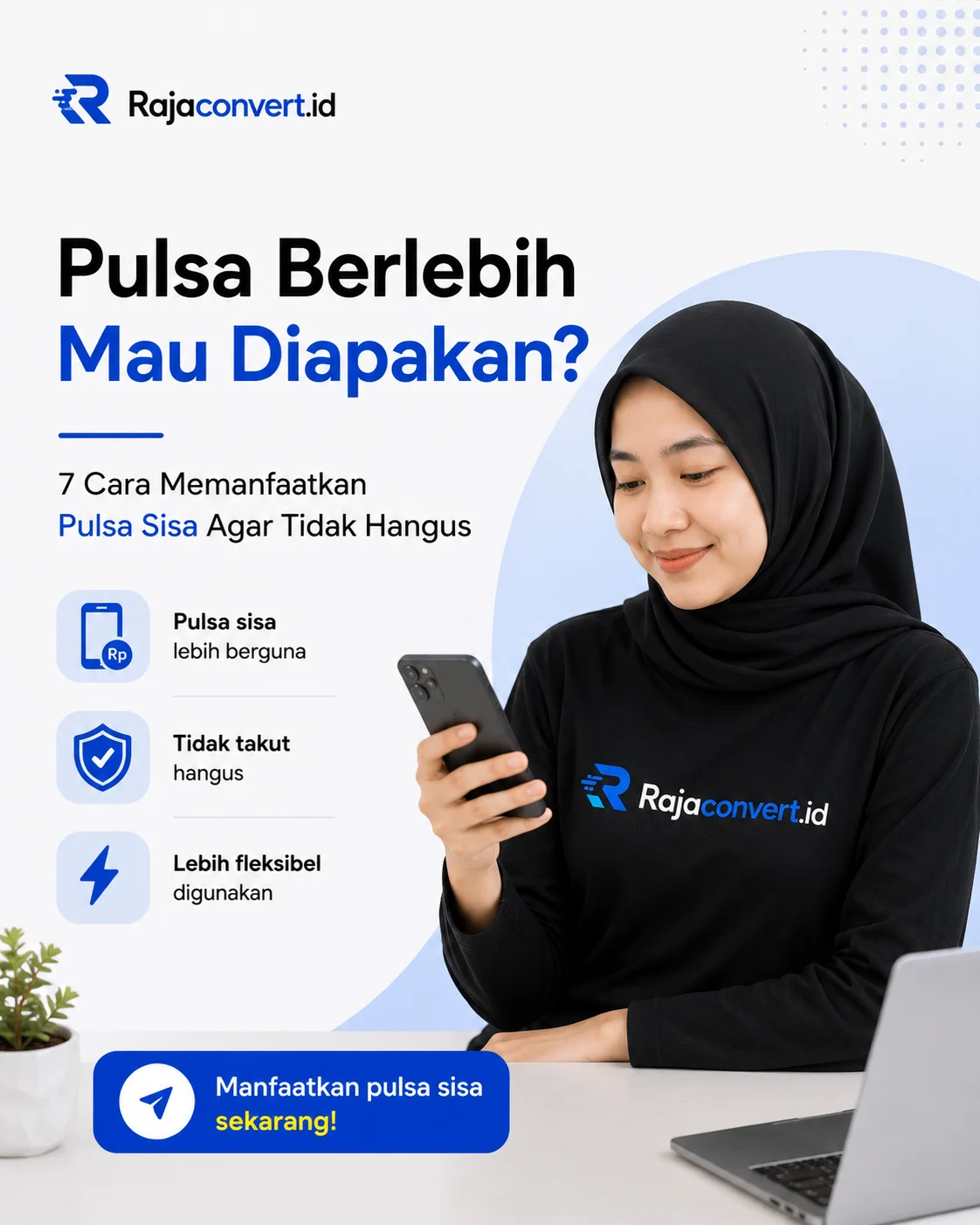 Pulsa Berlebih Mau Diapakan? 7 Cara Memanfaatkan Pulsa Sisa Agar Tidak Hangus