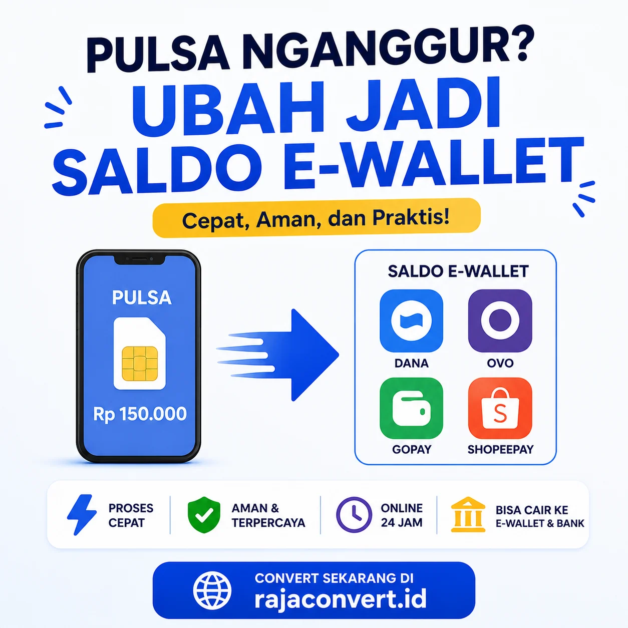 Pulsa Nganggur? Ubah Jadi Saldo E-Wallet Sekarang
